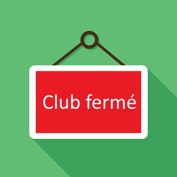 Club fermé (Jour Férié)